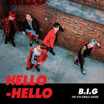 MUSIC PLAZA CD B.I.G | 비아이지 | 6TH SINGLE ALBUM - HELLO HELLO