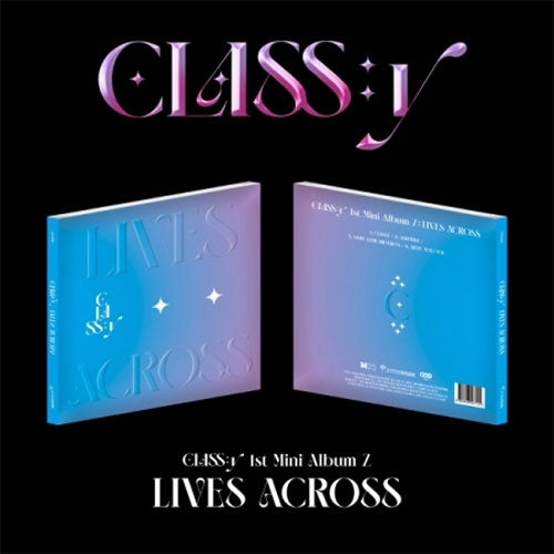 클라씨 | CLASS:y 1ST MINI ALBUM Z [ LIVES ACROSS ]