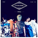 MUSIC PLAZA CD <strong>에프티 아일랜드 | FT ISLAND</strong><br/>5TH ALBUM<br/>I WILL