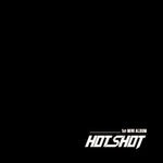 MUSIC PLAZA CD <strong>핫샷 | HOTSHOT</strong><br/>1ST MINI ALBUM<br/>AM I HOTSHOT?