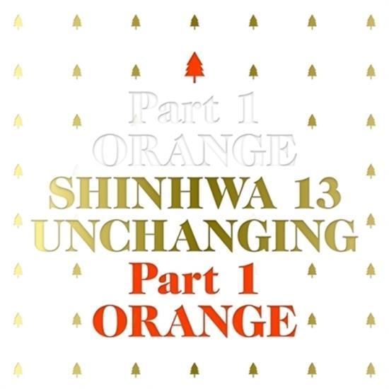 MUSIC PLAZA CD Shinhwa | 신화 | Shinhwa 13 Unchanging - Part 1 Orange