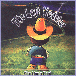 MUSIC PLAZA CD 김홍철 Kim, Hongchul | THE LAST YODELER