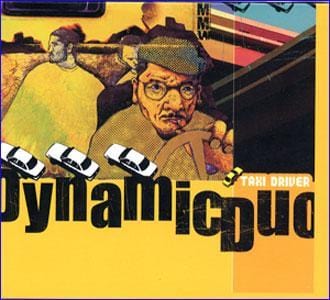 MUSIC PLAZA CD 다이나믹 듀오 Dynamic Duo | 1집-Taxi Driver