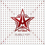 MUSIC PLAZA CD <strong>현아 | HYUNA</strong><br/>BUBBLE POP!<br/>