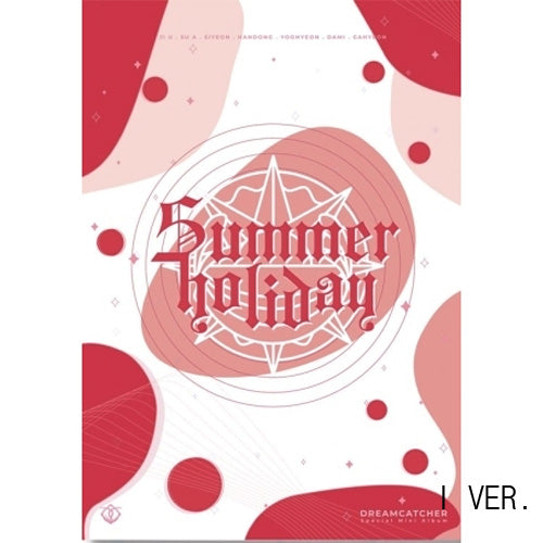 드림캐쳐 | DREAMCATCHER 2ND SPECIAL MINI ALBUM [ SUMMER HOLIDAY