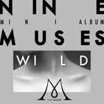 MUSIC PLAZA CD NINE MUSES | 나인 뮤지스 MINI ALBUM WILD