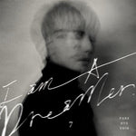 MUSIC PLAZA CD Park Hyoshin | 박효신 | VOL.7 - I AM A DREAMER