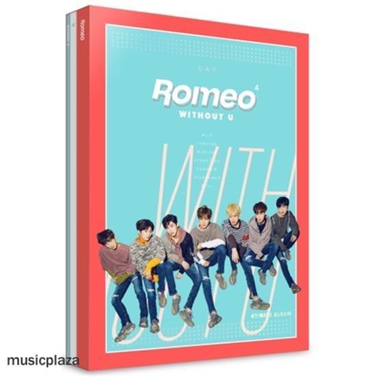MUSIC PLAZA CD Romeo | 로미오 | 4th Mini Album - Without U [DAY VER.]