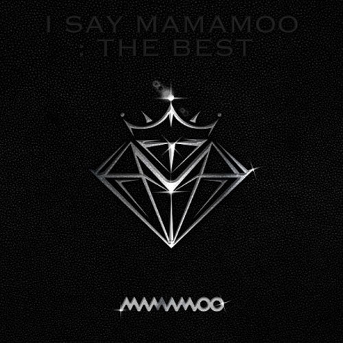 마마무 | MAMAMOO 1ST COMPILATION ALBUM [ I SAY MAMAMOO: THE BEST ]