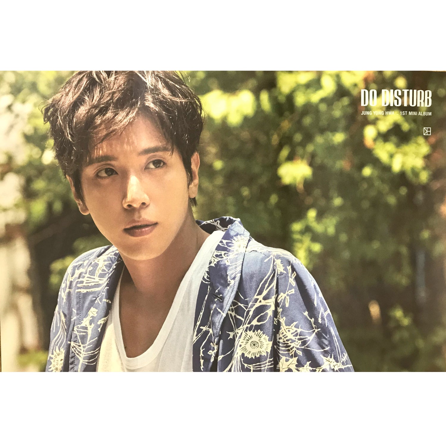 정용화 | JUNG YONGHWA | 1ST MINI ALBUM [ DO DISTURB ] | (B VER.) POSTER ONLY