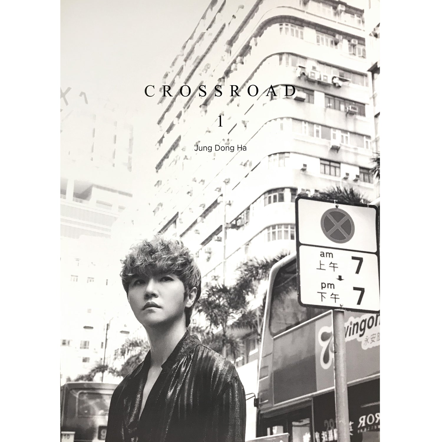 정동하 | JUNG DONGHA | 1ST ALBUM [ CROSSROAD ] | POSTER ONLY
