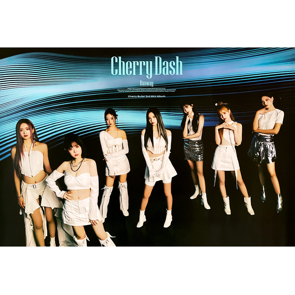 체리블렛 | CHERRY BULLET | 3RD MINI ALBUM [ CHERRY DASH ] | (RUNWAY VER.) POSTER ONLY