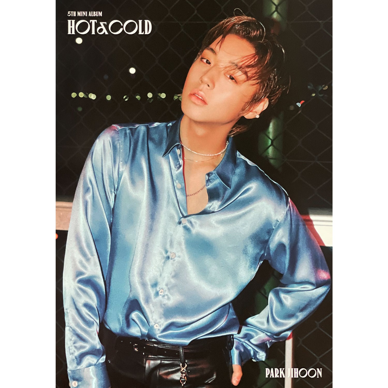 박지훈 | PARK JIHOON | 5TH MINI ALBUM [ HOT & COLD ] | (DARKNESS VER.) POSTER ONLY