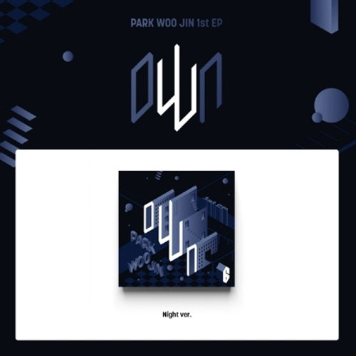 박우진 | PARK WOO JIN 1ST EP ALBUM [ oWn ]