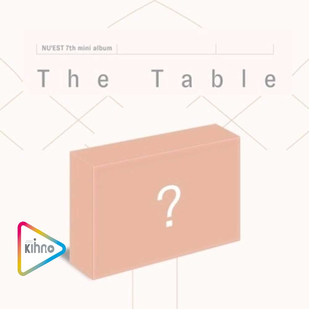 NU'EST 7TH MINI ALBUM [ THE TABLE ] KIHNO KIT