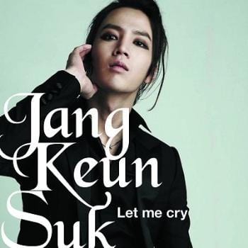 MUSIC PLAZA CD <strong>장근석 | JANG KEUNSUK</strong><br/>LET ME CRY