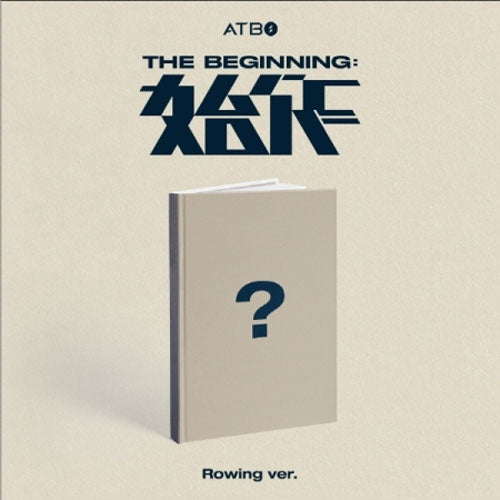 에이티비오 | ATBO 2ND MINI ALBUM [ THE BEGINNING : 始作 ]