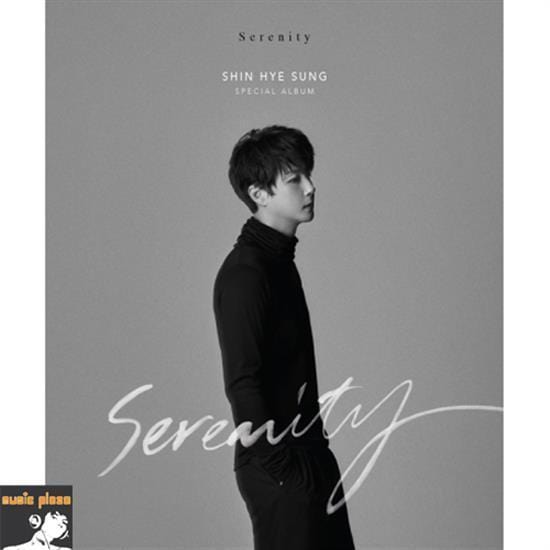 MUSIC PLAZA CD <strong>신혜성 | SHIN, HYESUNG</strong><br/>SERENITY<br/>MONO VERSION