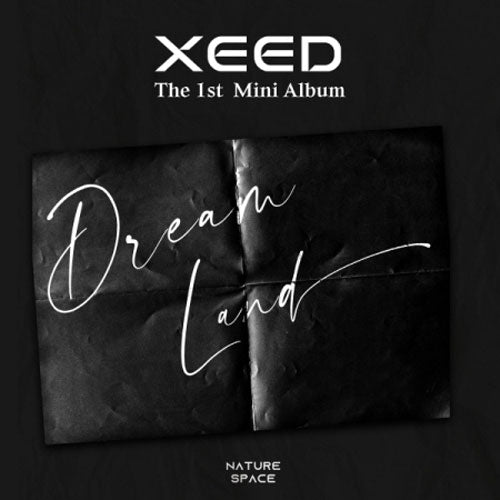 씨드 | XEED 1ST MINI ALBUM [ DREAM LAND ]