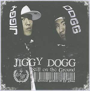 MUSIC PLAZA CD <strong>지기독 Jiggy Dogg | Still On The Ground</strong><br/>