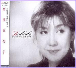 MUSIC PLAZA CD <strong>타카하시 마리코  Takahashi, Mariko  | Ballads </strong><br/>