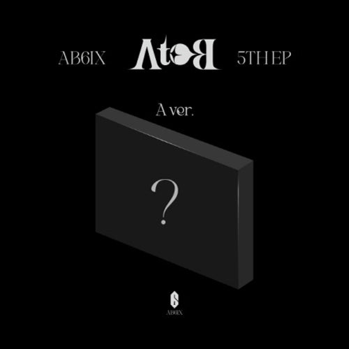 AB6IX 5TH EP ALBUM [ A TO B ]