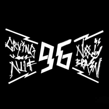 크라잉 넛 X 노브레인 | CRYING NUT X NO BRAIN [ 96 ]
