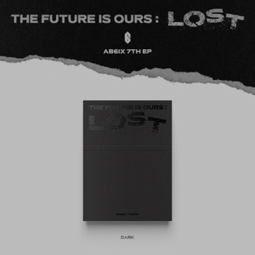 에이비식스 | AB6IX 7TH EP ALBUM [ THE FUTURE IS OURS : LOST ]