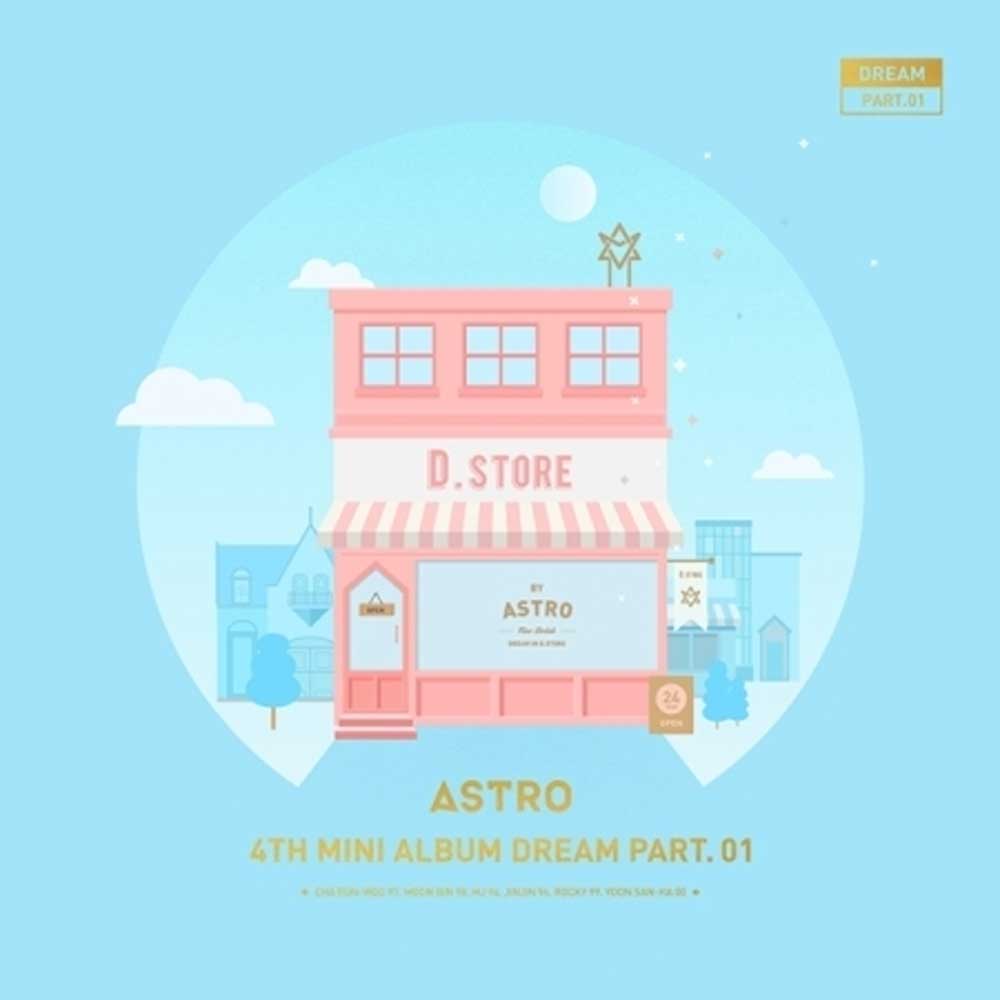 아스트로 | ASTRO 4TH MINI ALBUM [ DREAM PART. 01 ]