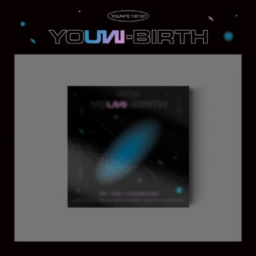 유나이트 | YOUNITE 1ST EP ALBUM [ YOUNI-BIRTH ]