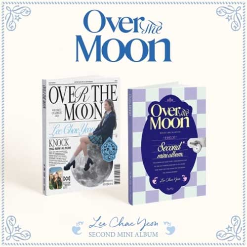 이채연 | LEE CHAEYEON 2ND MINI ALBUM [ OVER THE MOON ]