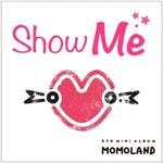 MUSIC PLAZA CD CD 모모랜드 | MOMOLAND 5TH MINI ALBUM [  SHOW ME ]