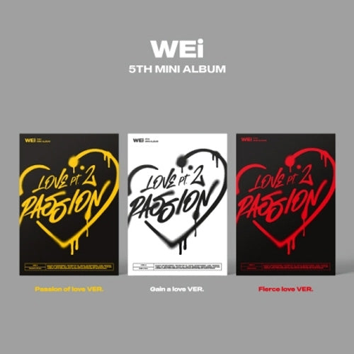 위아이 | WEi 5TH MINI ALBUM [ LOVE PT.2 : PASSION ]